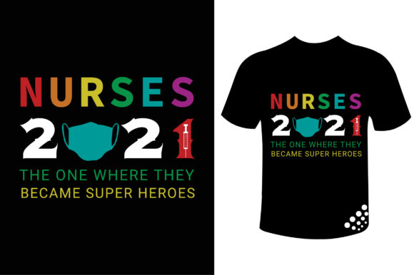 Nurses 2021 the One Where Heroes Tee: Embroidery Design Take