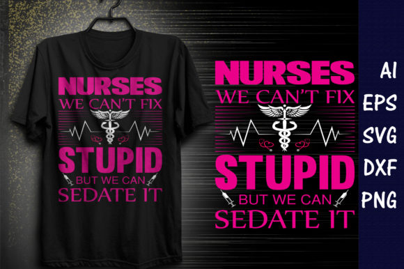Nurses, We Can’t Fix Stupid but We Can Sedate It