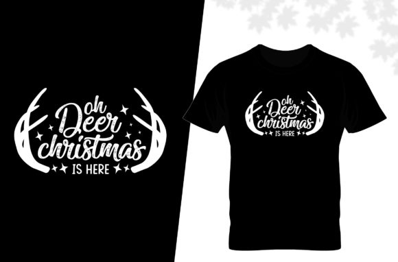 Oh Deer Christmas is Here T-shirt Design